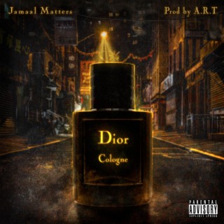 Dior Cologne lyrics | Boomplay Music