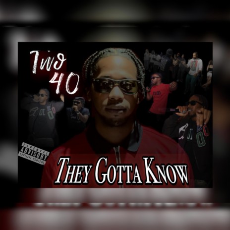 They Gotta Know | Boomplay Music