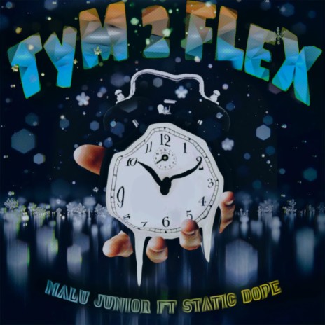 TyM 2 FLeX ft. Malu Junior | Boomplay Music