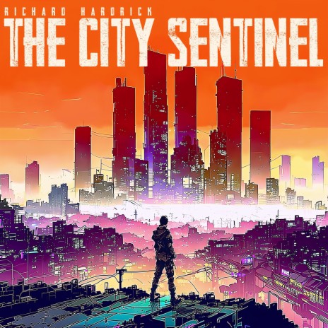 The City Sentinel | Boomplay Music