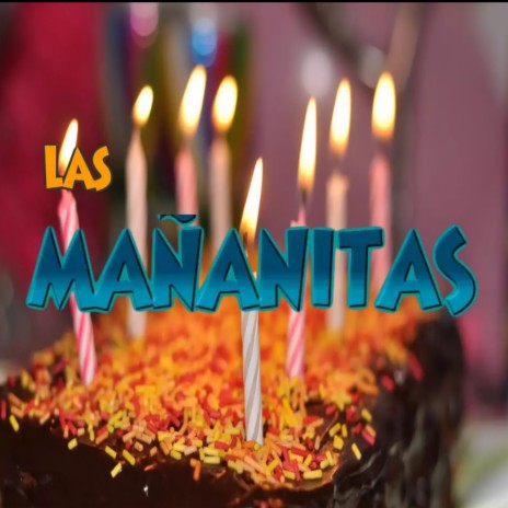 Las Mañanitas | Boomplay Music