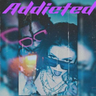 Addicted lyrics | Boomplay Music