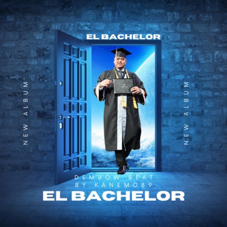 EL BACHELOR | Boomplay Music