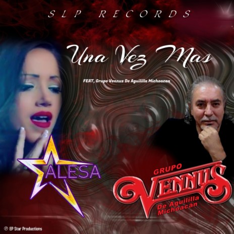 Una Ves Mas ft. Alesa Star | Boomplay Music