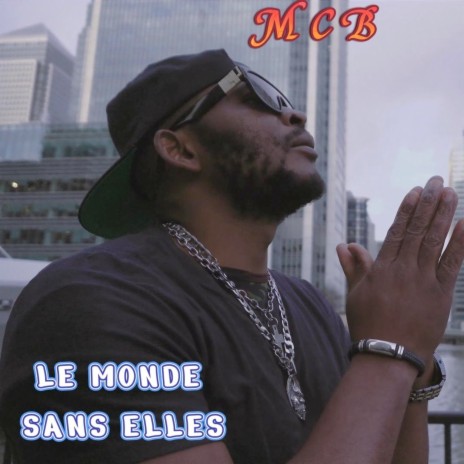 Le monde sans elles | Boomplay Music