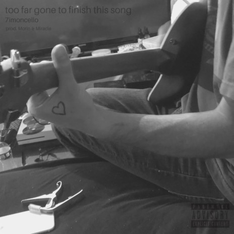 too far gone to finish this song | Boomplay Music