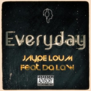 Everyday (feat. Da Law)