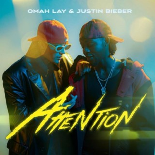 Omah_Lay_Ft_Justin_Bieber_Attention