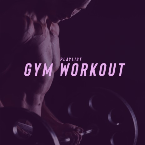 Gym Bodybuilding | Boomplay Music