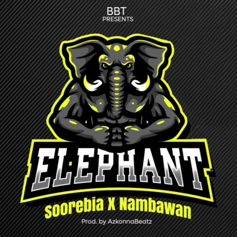 Elephant (feat. Nambawan) 🅴 | Boomplay Music