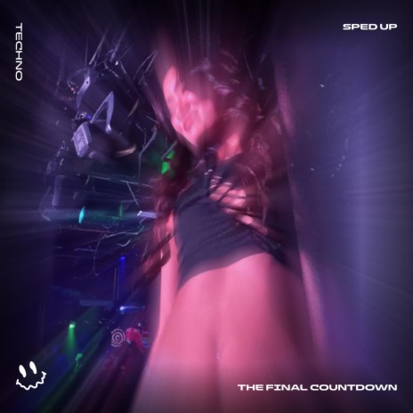 THE FINAL COUNTDOWN - (TECHNO SPED UP) ft. BASSTON & Tazzy | Boomplay Music