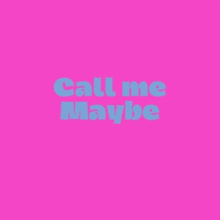 Call me maybe (V2)