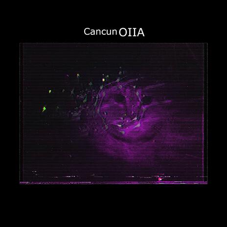 Cancun OIIA ft. Oiia Cat | Boomplay Music