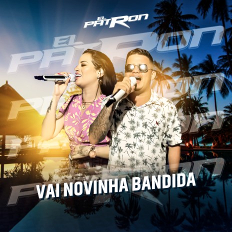 Vai Novinha Bandida | Boomplay Music