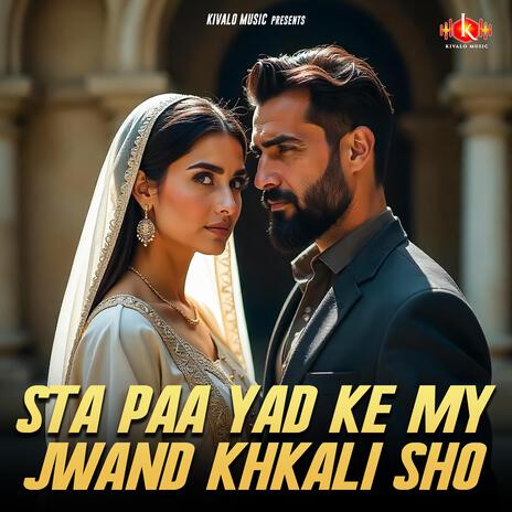 Sta Paa Yad Ke My Jwand Khkali Sho | Boomplay Music