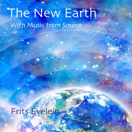 The New Earth and the New Earth Grid Connected to Source and the Universe