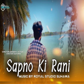 Sapno Ki Rani