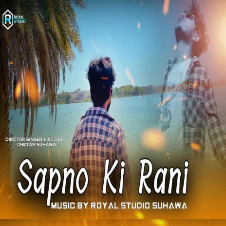 Sapno Ki Rani | Boomplay Music