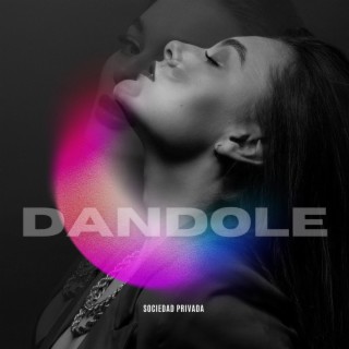 Dandole lyrics | Boomplay Music