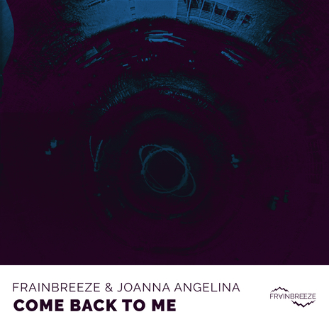 Come Back To Me (Dub Mix) ft. Joanna Angelina | Boomplay Music