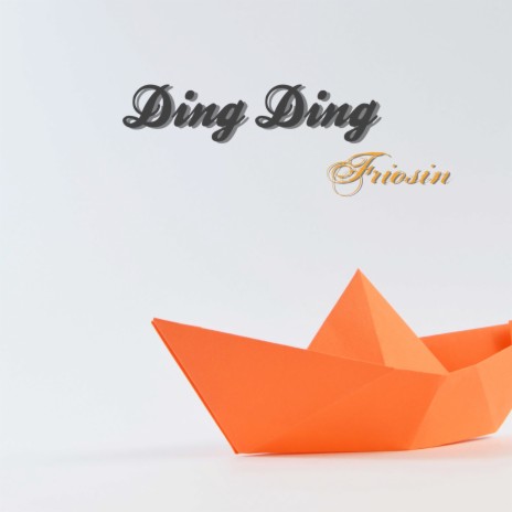 Ding Ding | Boomplay Music