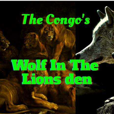 Wolf In The Lions Den