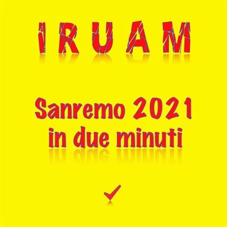 Sanremo 2021 in due minuti | Boomplay Music