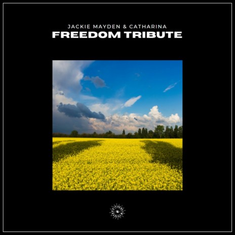 Freedom Tribute (Original Mix) ft. Catharina | Boomplay Music