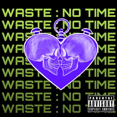 Waste No Time (feat. Javii) | Boomplay Music