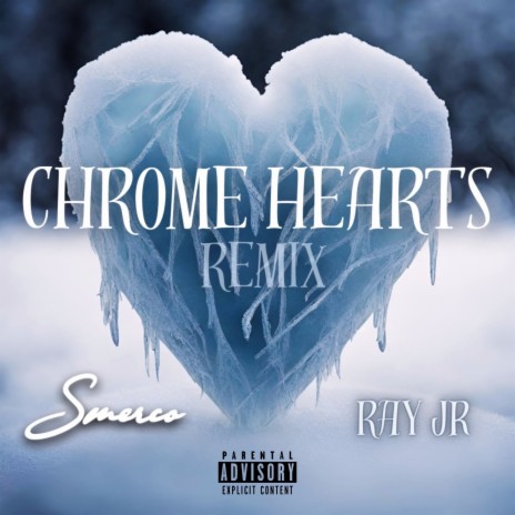 Chrome Hearts (Remix) ft. Ray jr. | Boomplay Music