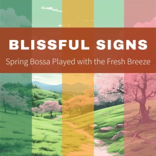 Spring Bossa Played with the Fresh Breeze