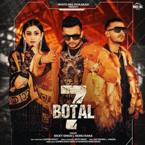 7 Botal ft. Nonu Rana & Rapper Monty | Boomplay Music