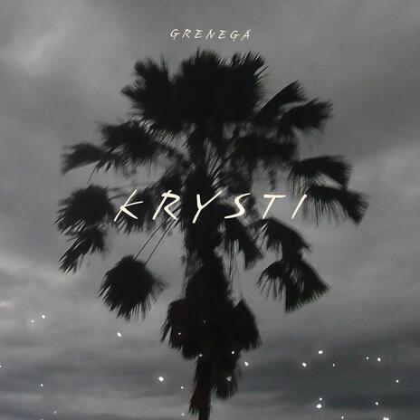 KRYSTI | Boomplay Music