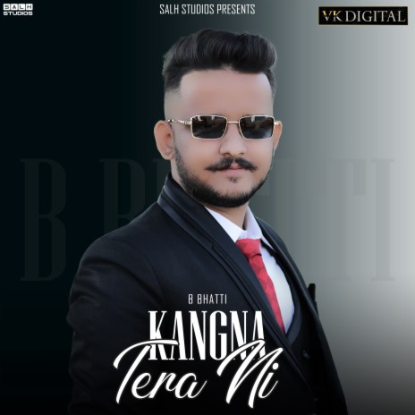 Kangna Tera Ni | Boomplay Music