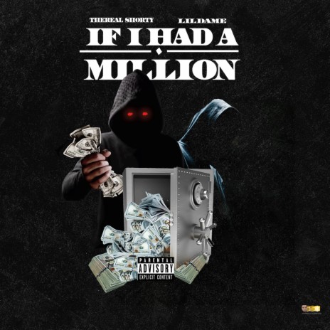 If I Had a Million ft. Therealshorty | Boomplay Music