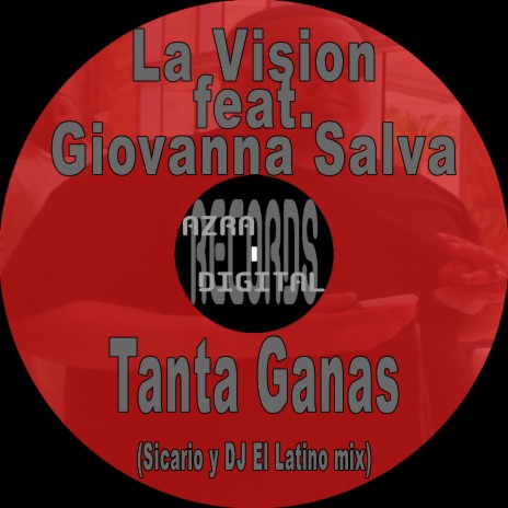 Tanta Ganas ft. Giovanni Salva | Boomplay Music