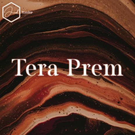 Tera Prem ft. Hanson Tagde & Alisha Nath | Boomplay Music