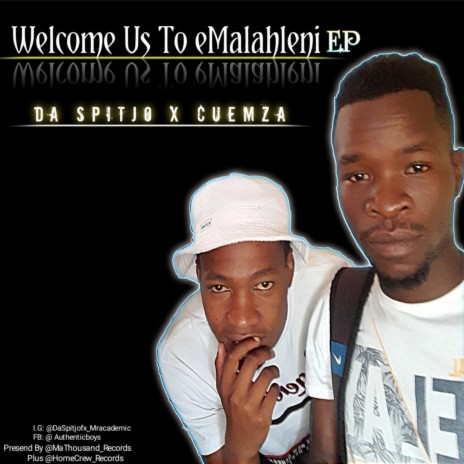 Welcome Us To eMalahleni ft. Cuemza | Boomplay Music