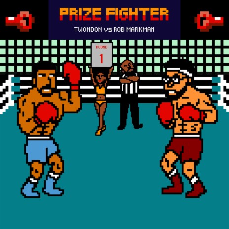 Prize Fighter ft. Rob Markman