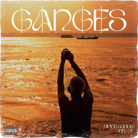 GANGES ft. Abel Ge | Boomplay Music