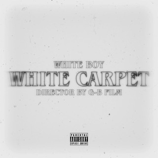 White Carpet lyrics | Boomplay Music
