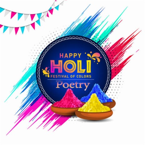 Holi Poetry Holi Song | Boomplay Music