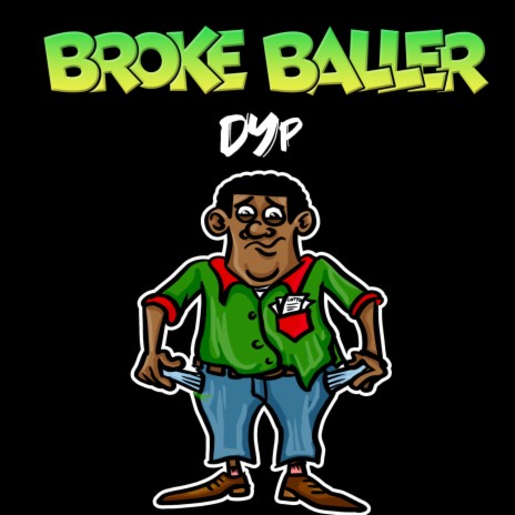 Broke Baller | Boomplay Music