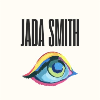 JADA SMITH lyrics | Boomplay Music