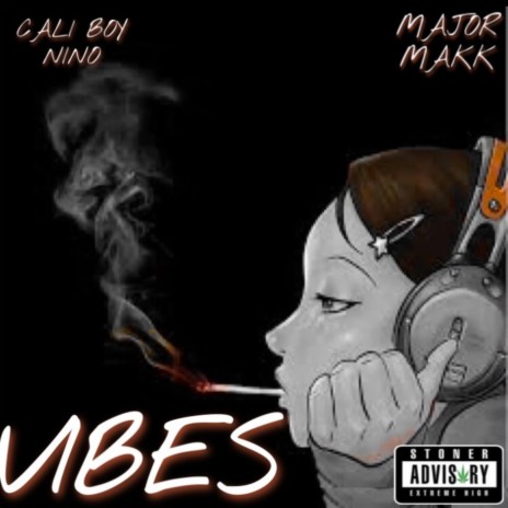 Vibes ft. Major Makk | Boomplay Music