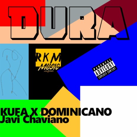 Dura ft. Javi Chaviano | Boomplay Music