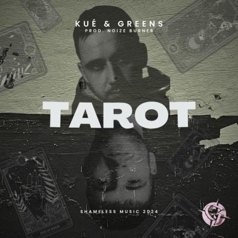 Tarot ft. Greens & Noize Burner