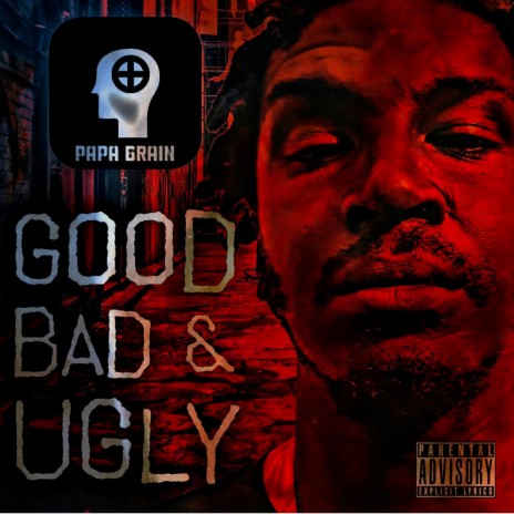 Good Bad & Ugly | Boomplay Music