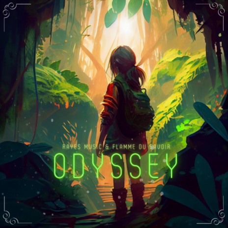 Odyssey ft. Flamme du Savoir | Boomplay Music