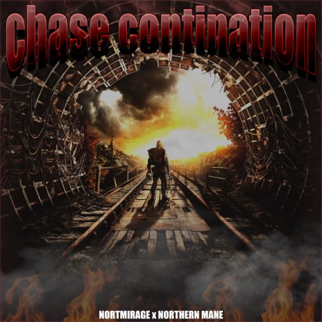 Chase Contination ft. NORTHERN MANE | Boomplay Music